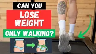 Lose Weight Just by Walking? Here&rsquo;s the Truth