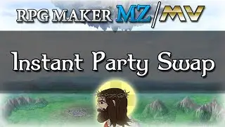 Instant Party Swap - RPG MAKER MZ/MV TUTORIAL