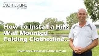 How To Install a Hills Folding Wall Mounted Clothesline