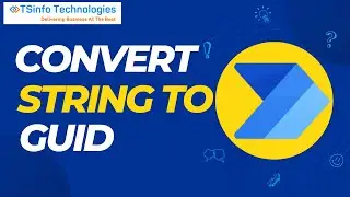 How To Convert String To GUID In Power Automate | Convert string to GUID