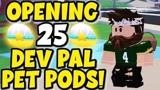 ⚒️ Opening 25 Developer Pal Pods Inside Roblox Overlook Bay