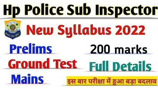 Hp Police Sub Inspector 2022// New Syllabus। Complete Selection Process