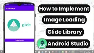 [Hindi] How to implement Image Loading Glide Library in Android Studio