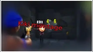 Kiki montage