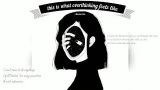 [ENG/VIETSUB] This is what overthinking feels like ! (Marina Lin)