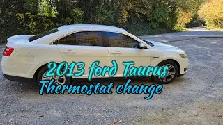 2013 ford Taurus thermostat change in collab with @soofficialgaming