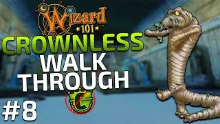 Wizard101 Crownless Walkthrough: Episode #8