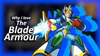 Why I love the Blade Armour ~ Mega Man X6