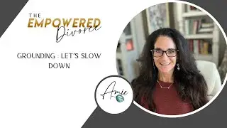 Grounding; Let's Slow Down
