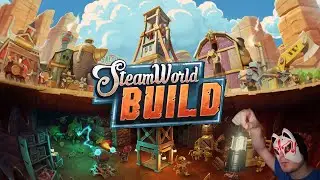 Digipal91DK Plays SteamWorld Build - Part 1