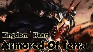 #12 . Dissidia 012 Duodecim - MOD DLC Armored Terra (Kingdom Heart)