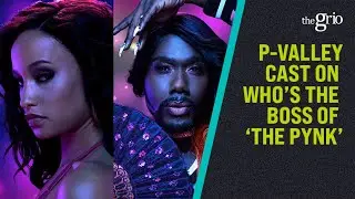 P-Valley Cast On Who's The Real Boss
