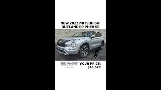 Today's featured vehicle is: New 2023 Mitsubishi Outlander PHEV SE