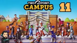 TWO POINT CAMPUS GAMEPLAY - Part 11 [no commentary]