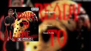 ChopBoyyy- Trap Digits (Geeky Prod.)