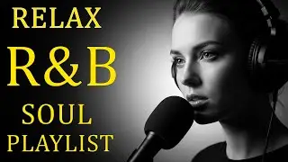 Soulful Velvet Vibes – Relaxing R&B Grooves for Deep Relaxation