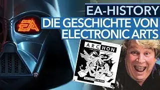 Schlimmste Firma der USA, bester Publisher der Welt - EA History - Die Geschichte von EA