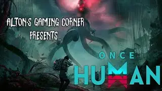 Outnumbered and Outgunned &ndash; The Battle for Survival | Once Human Gameplay Ep. 11