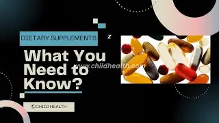 DIETARY SUPPLEMENTS: WHAT YOU NEED TO KNOW