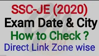 SSC-JE (2020) Admit Card, Examination Date & City information Out. Check your Center & Exam Date Now