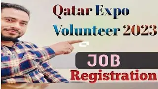 Qatar expo volunteer 2023 Jobs //expo job Alert//Registration for expo#qatar vir