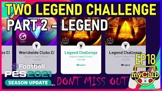 PES2021 myClub EP18 - Legend Challenge Again Part 2 - VS Legend Difficulty Bayern Munich (No Edit)