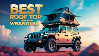 Лучшая палатка на крышу для Jeep Wrangler в 2025 году