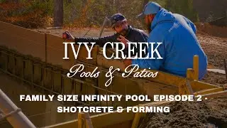 Project Update: Shotcrete & Next Steps in This Custom Infinity Pool Build | Ivy Creek Ep. 2
