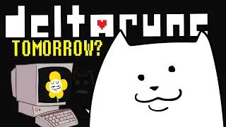 DELTARUNE TOMORROW? - Deltarune Animation
