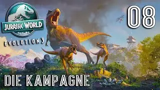 Jurassic World Evolution 3 - Kampagne - #08 - 