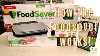 Как работает FoodSaver VS3000 (с распаковкой и демонстрациями)