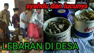 SUASANA LEBARAN  IDUL FITRI 2021 DI KAMPUNG HALAMAN