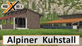 LS19 Mods | Alpiner Kuhstall | LS19 Modvorstellung | vorgestellt von Christian