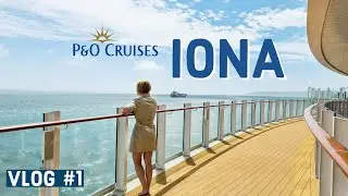 P&O Iona | Maiden Cruise Voyage 2021| Vlog #1
