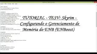 Tutorial: TESV: Skyrim - Configurando o Gerenciamento de Memória do ENB (ENBoost)