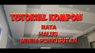 CARA KOMPON GYPSUM RATA HALUS TANPA GELOMBANG