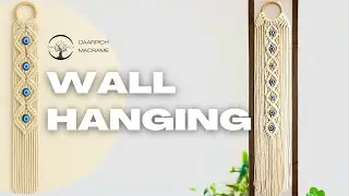 DIY Evil Eye Macrame Wall Hanging : Magical Protection for Your Home