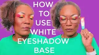 HOW TO USE WHITE EYESHADOW BASE WITH COLORFUL EYESHADOW