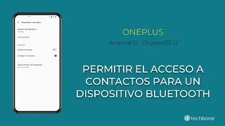 Permitir el Acceso a Contactos para un Dispositivo Bluetooth - OnePlus [Android 12 - OxygenOS 12]