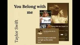 You Belong With Me - Taylor Swift (sped up, TikTok version)