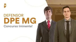 Defensor DPE MG - Concurso Iminente!