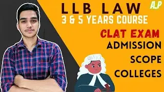 LLB Course details in Hindi 2021| Scope, CLAT Entrance, Jobs after LLB| How to become a Lawyer?