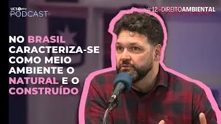 DIREITO AMBIENTAL NA GARANTIA DE PROTE&Ccedil;&Atilde;O DA VIDA| CL&Oacute;VIS EDUARDO DA SILVEIRA - UCS Play Podcast #12