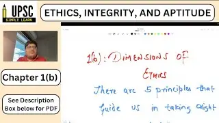 [Chapter 1(b)] Dimensions of Ethics #ethics #ethicslectureforias #upscmains2023 #upsc #dimensions