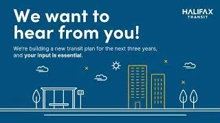 Halifax Transit Core Service Plan. Share your thoughts with us.
