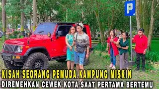 KISAH PEMUDA KAMPUNG DIREMEHKAN CEWEK KOTA SAAT PERTAMA BERTEMU PADAHAL DIA BOS DITEMPATNYA BEKERJA