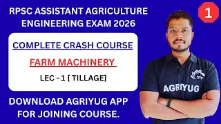 RPSC ASSISTANT AGRICULTURE ENGINEERING EXAM I CRASH COURSE