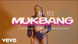 Jah Tee - Mukbang (Official Music Video)
