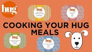 Cooking your Hug meals