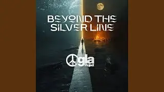 Beyond The Silver Line
